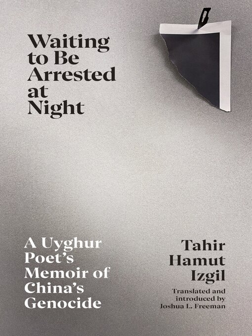 Title details for Waiting to Be Arrested at Night by Tahir Hamut Izgil - Available
